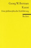  - Was ist Kunst?: Positionen der Ästhetik von Platon bis Danto