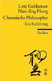  - Geschichte der chinesischen Philosophie: Konfuzianismus, Daoismus, Buddhismus