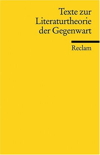  - Texte zur Literaturtheorie der Gegenwart