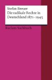  - Die Konservative Revolution in Deutschland 1918 - 1932. Ein Handbuch