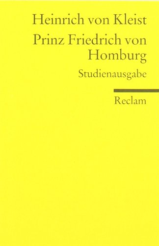  - Prinz Friedrich von Homburg: Ein Schauspiel. Studienausgabe