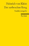  - Erläuterungen und Dokumente: Heinrich von Kleist: Der zerbrochne Krug