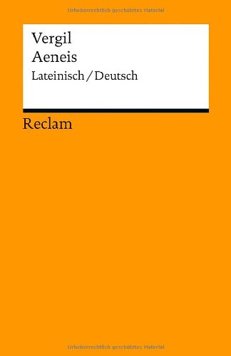  - Aeneis: Lateinisch/Deutsch