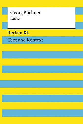  - Lenz. Textausgabe mit Kommentar und Materialien: Reclam XL – Text und Kontext