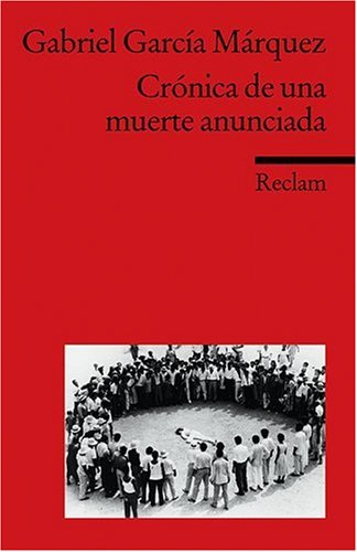  - Crónica de una muerte anunciada: (Fremdsprachentexte)