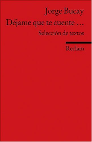  - Déjame que te cuente...: Selección de textos. (Fremdsprachentexte)