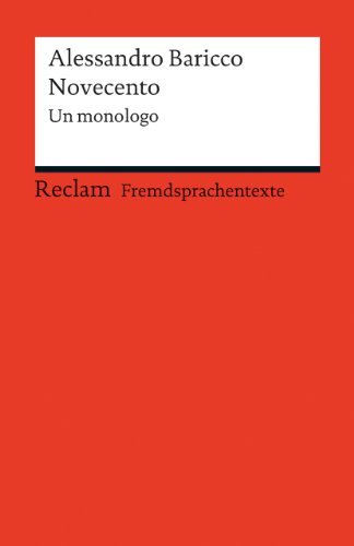  - Novecento: Un monologo (Fremdsprachentexte)