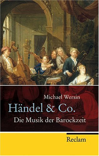  - Händel & Co.: Die Musik der Barockzeit