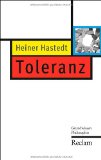  - Toleranz im Konflikt: Geschichte, Gehalt und Gegenwart eines umstrittenen Begriffs (suhrkamp taschenbuch wissenschaft)