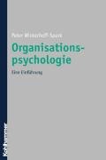  - Organisationspsychologie: Eine Einführung. Das Buch stellt den Stand der psychologischen Forschung zu Themen wie Mitarbeiterauswahl von Firmen, ... in Unternehmen, Qualität von Vorgesetzten dar