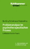  - Beziehungen und Probleme verstehen: Eine Einführung in die psychotherapeutische Plananalyse