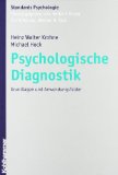  - Psychologische Diagnostik (Lehrbuch mit Online-Materialien) (Springer-Lehrbuch)