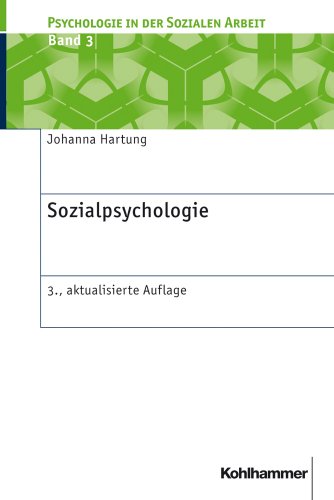  - Sozialpsychologie (Psychologie in Der Sozialen Arbeit)