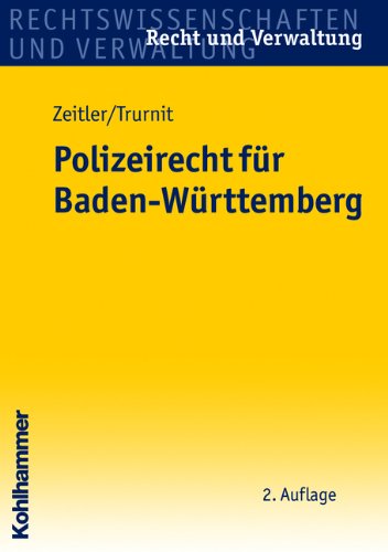  - Polizeirecht für Baden-Württemberg