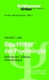  - Psychologie; Eine Einführung in ihre Grundlagen und Anwendungsfelder