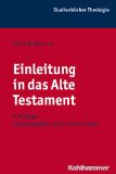  - Grundinformation Altes Testament: Eine Einführung in Literatur, Religion und Geschichte des Alten Testaments