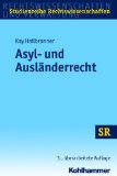  - Ausländerrecht: AufenthaltsG - AufentshaltsVO - FreizügigkeitsG/EU - BeschäftigungsVO