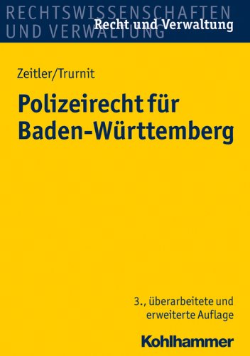  - Polizeirecht für Baden-Württemberg