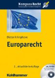  - Grundzüge des Internationalen Wirtschaftsrechts: Internationales Privatrecht, Europäisches Wirtschaftsrecht, Welthandelsrecht