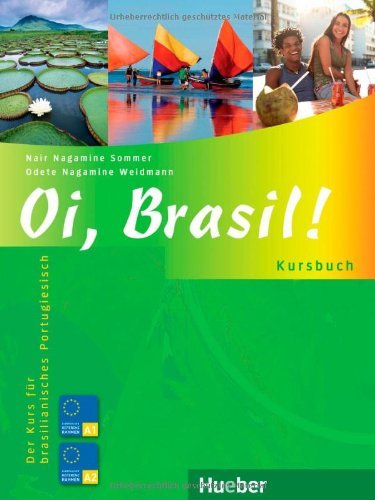  - Oi, Brasil! Kursbuch: Der Kurs für brasilianisches Portugiesisch