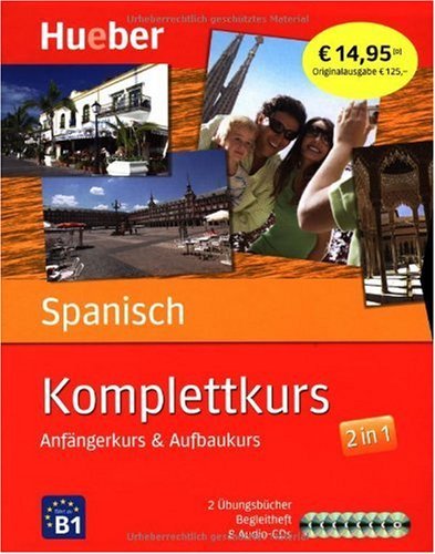  - Komplettkurs Spanisch: Anfängerkurs & Aufbaukurs