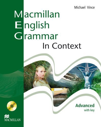  - Macmillan English Grammar in Context. Advanced/ Mit CD-ROM: Student's Book