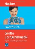  - Großer Lernwortschatz Französisch: 15.000 Wörter zu 150 Themen - Erweiterte und aktualisierte Neuausgabe: Umfassend, gründlich, unterhaltsam. 15.000 ... Mit Kurzgrammatik. Mit deutschem Register