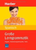  - Großes Übungsbuch Spanisch: 3 000 Übungssätze zu allen wichtigen Grammatikthemen