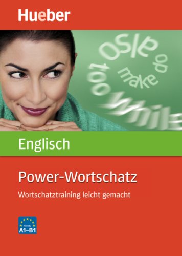  - Power-Wortschatz Englisch: Wortschatztraining leicht gemacht