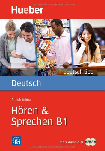  - Hören & Sprechen B1: Buch mit 2 Audio-CDs