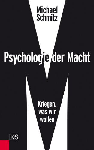  - Psychologie der Macht: Kriegen, was wir wollen