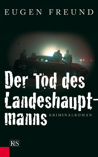  - Der Tod des Landeshauptmanns