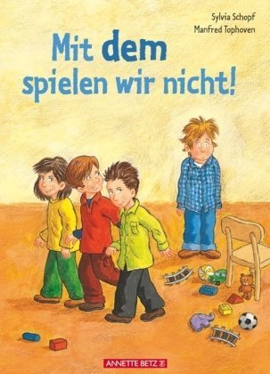  - Mit dem spielen wir nicht!