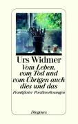  - Vom Leben, vom Tod und vom Übrigen auch dies und das: Frankfurter Poetikvorlesungen