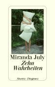 July, Miranda - Zehn Wahrheiten