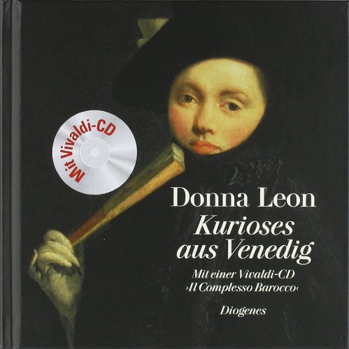 Leon , Donna - Kurioses aus Venedig (  Vivaldi: Il Complesso Barocco)