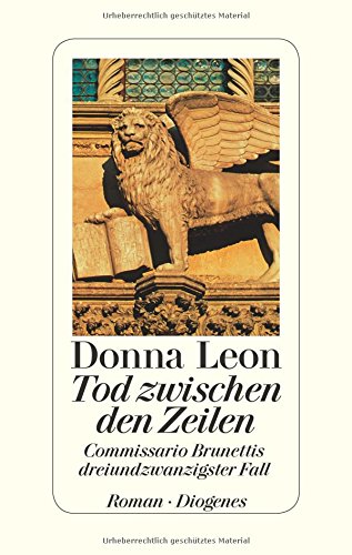 Leon, Donna - Tod zwischen den Zeilen: Commissario Brunettis dreiundzwanzigster Fall