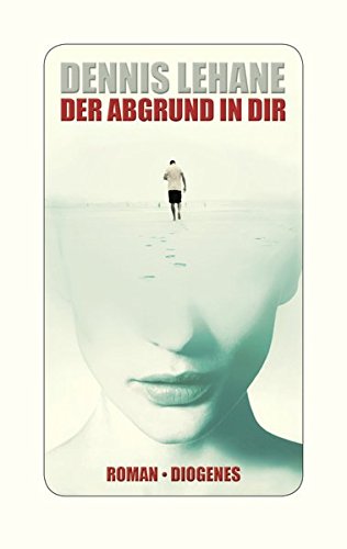 Lehane, Dennis - Der Abgrund in dir