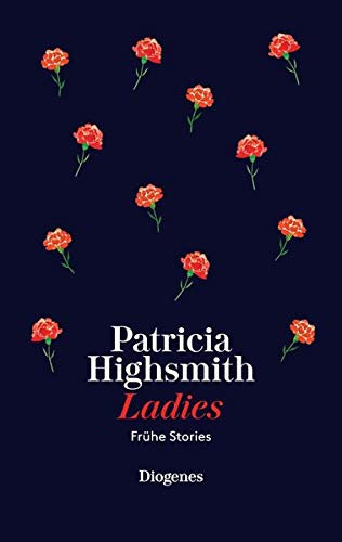 Highsmith, Patricia - Ladies