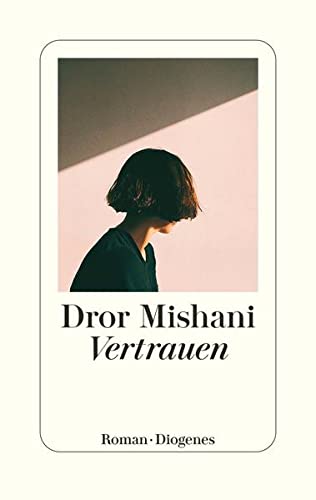 Mishani, Dror - Vertrauen