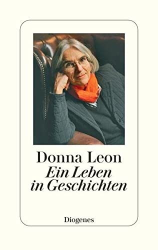 Leon, Donna - Ein Leben in Geschichten