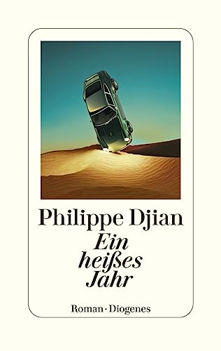 Djian, Philippe - Ein heißes Jahr