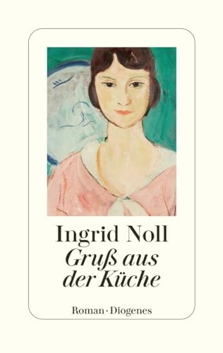 Noll, Ingrid - Gruß aus der Küche