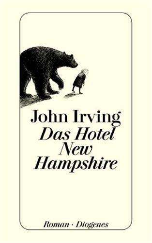 Irving , John - Das Hotel New Hampshire