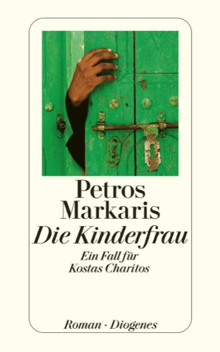  - Die Kinderfrau: Ein Fall für Kostas Charitos