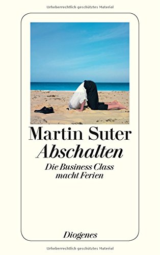  - Abschalten: Die Business Class macht Ferien (detebe)