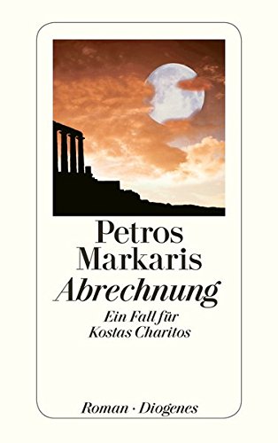  - Abrechnung: Ein Fall für Kostas Charitos (detebe)