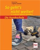  - Hunde verstehen (Die Hundeschule)