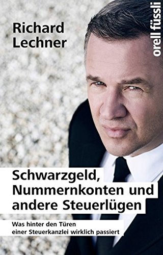  - Schwarzgeld, Nummernkonten und andere Steuerlügen: Was hinter den Türen einer Steuerkanzlei wirklich passiert