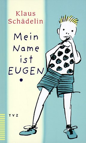  - Mein Name ist Eugen